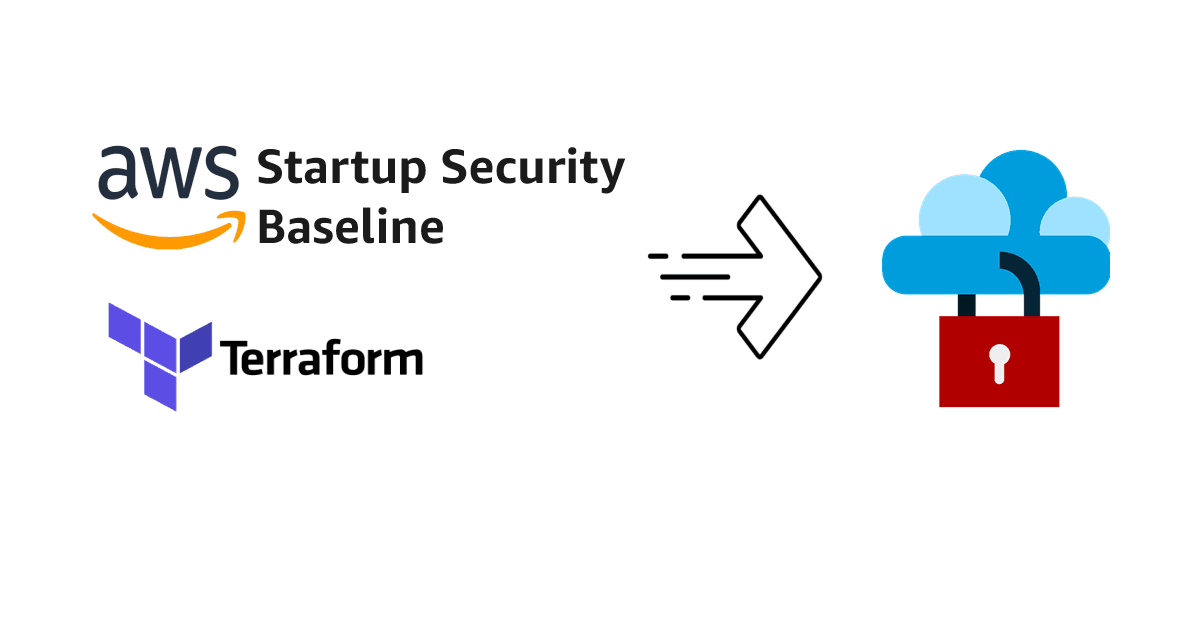 How to implement the AWS Startup Security Baseline (SSB) using Terraform